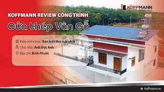 Review công trình lắp đặt cửa thép vân gỗ tại Bình Phước