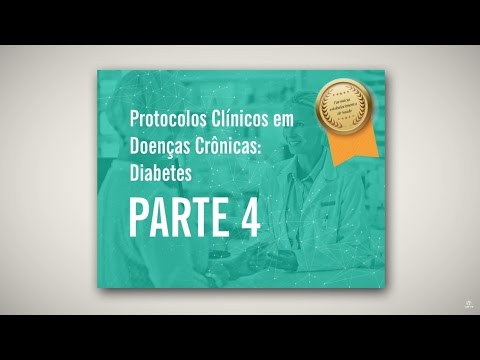 Protocolos Clínicos em Doenças Crônicas (Parte IV)