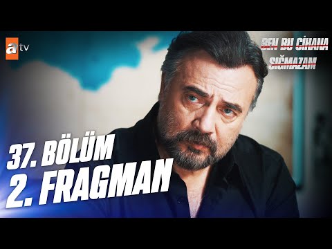 Ben Bu Cihana Sığmazam 37. Bölüm 2. Fragmanı                                                                                                                                                                                                              