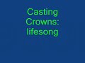 casting crowns: lifesong