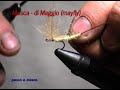 PESCA A MOSCA tecnica e montaggio fly fishing parte 4 finale