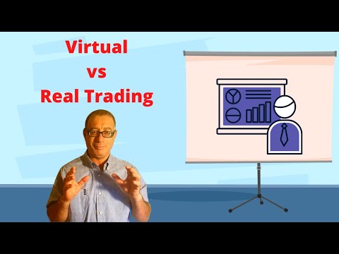 Virtual vs Real Trading
