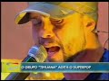 Tihuana - Um Dia de Cada Vez - Super Pop