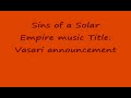Sins of a Solar empire music Title: Vasari Announcement