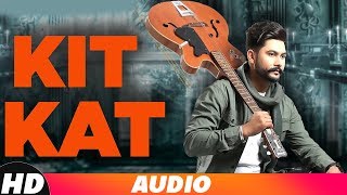 Kit Kat (Full Audio)  Sukhman  Desi Crew  Latest P