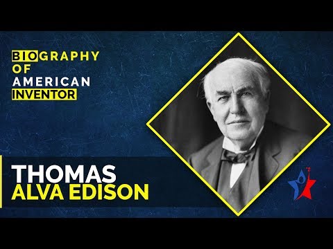 Thomas Alva Edison Biography in English