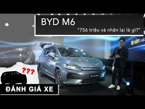 Đây là chiếc MPV điện đầu tiên tại Việt Nam - BYD M6: 756 triệu và nhận lại là gì? |XEHAY.VN|