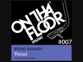 Bruno Banner - Thrust (Original Mix)