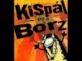 Kispál és a Borz - Levesek porból