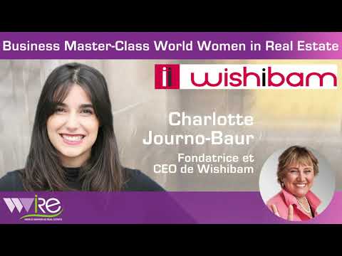 TEASER de la BUSINESS MASTER CLASS WWIRE de Charlotte Journo-Baur CEO de WISHIBAM