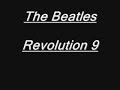 The Beatles - Revolution #9