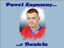 Pawe? Zagumny o Danielu