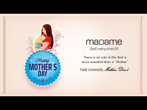 Madame Fashions-Times Change, Mothers Don’t