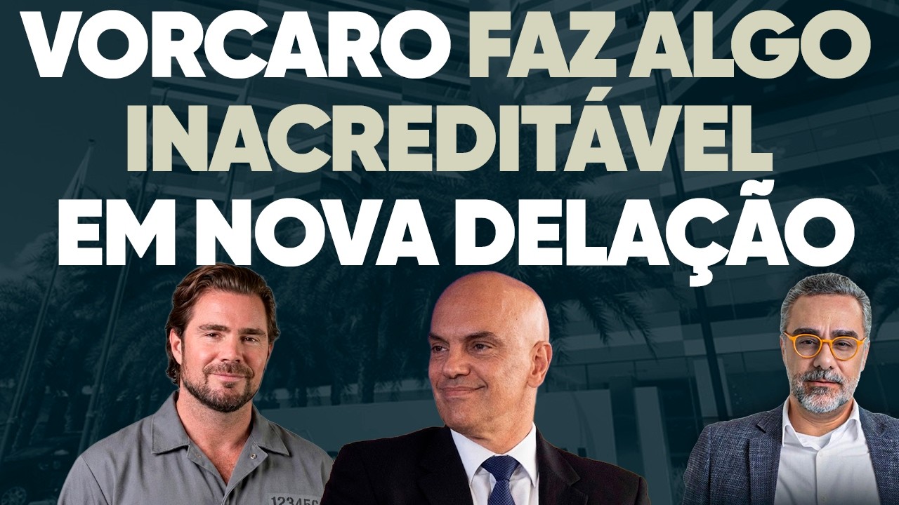 🚨 Vorcaro Perde a Vergonha em Nova Delação!