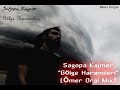 Sagopa Kajmer - Gölge Haramileri (İmzalanmamış Yıldızlar Serisi #2 - Ömer Oral Mix)