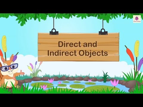 Direct & Indirect Objects *Explained* Grammar for Kids