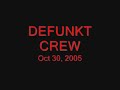 defunkt crew  thriller toronto crew 2005 