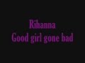 Rihanna good girl gone bad traduction française