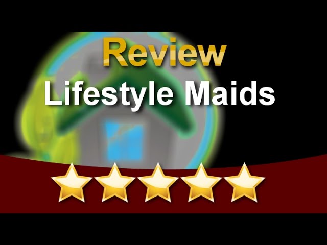 SAMPLE – Lifestyle Maids 5 Star Review SAMPLE – Lifestyle Maids 5 Star Review