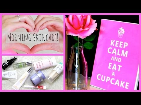 My Morning Skincare Routine!