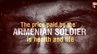 The Price Paid by the Armenian Soldier is Health and Life