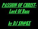 Passion of Christ-Lord of Bass