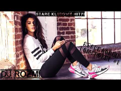 🔥⭐Stare Dobre Pompeczki #1/ Stare Klubowe Hity! ⭐🔥💗 | DJ Rozmi | 💗