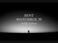 Bent - matchbox 20 with lyrics