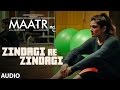 MAATR: Zindagi Ae Zindagi Full Audio Song | RAHAT FATEH ALI KHAN, RAVEENA TANDON | T-SERIES MAATR: Zindagi Ae Zindagi Full Audio Song | RAHAT FATEH ALI KHAN, RAVEENA TANDON | T-SERIES