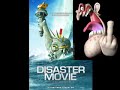 Disaster Movie!