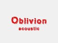 Oblivion (acoustic)- 30 Seconds To Mars