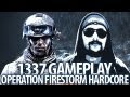 OPERATION FIRESTORM HARDCORE [1337 GAMEPLAY]