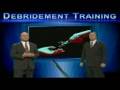 Debridement Training:  Principles and Practice