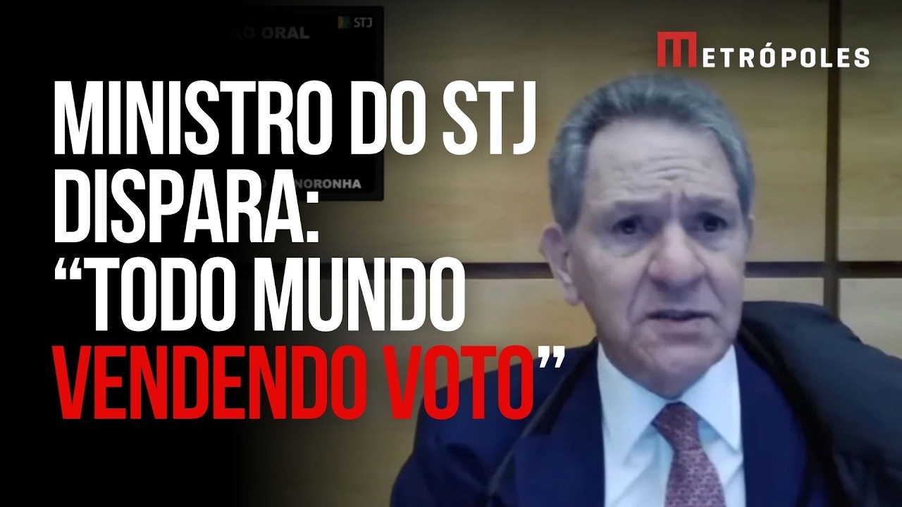 "Todo mundo vendendo voto por aí", dispara ministro do STJ em sessão