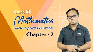 Chapter 2 - Inverse Trigonometric Functions
