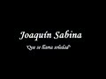 Que se llama soledad - Sabina