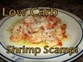 Atkins Diet Recipes: Low Carb Shrimp Scampi (IF)