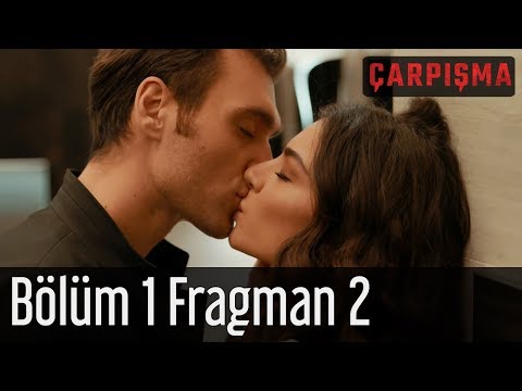 Çarpışma 1. Bölüm 2. Fragmanı                                                                                                                                                                                                                             