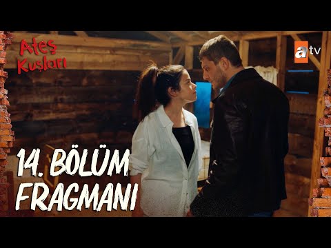 Ateş Kuşları 14. Bölüm Fragmanı                                                                                                                                                                                                                           