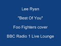 Lee Ryan - Best Of You - LIVE LOUNGE