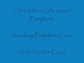 Cherub Rock [Acoustic Cover] Smashing Pumpkins
