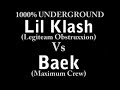 1000% baek vs lil klash