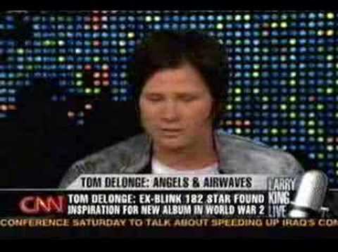 Larry King Live: Tom Delonge Part 1. Length: 7:1; Rating Average: 4.6251097' max='5' min='1' numRaters='1139' rel='http://schemas.google.com/g/2005#overall 