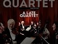 A Late Quartet