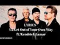 U2 - Get Out Of Your Own Way tekst piosenki