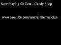 50 Cent - Candy Shop 50 Cent - Candy Shop