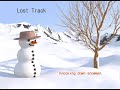 Lost Track - Knocking down snowmen