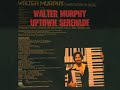 walter murphy - uptown serenade