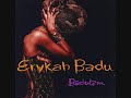 Erykah Badu - On and On (Jungle Remix)