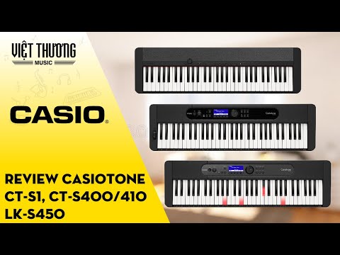 Casiotone Overview: CT-S1, CT-S400/CT-S410, LK-S450